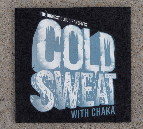 The Highest Cloud x Chaka Glass "Cold Sweat" Moodmat